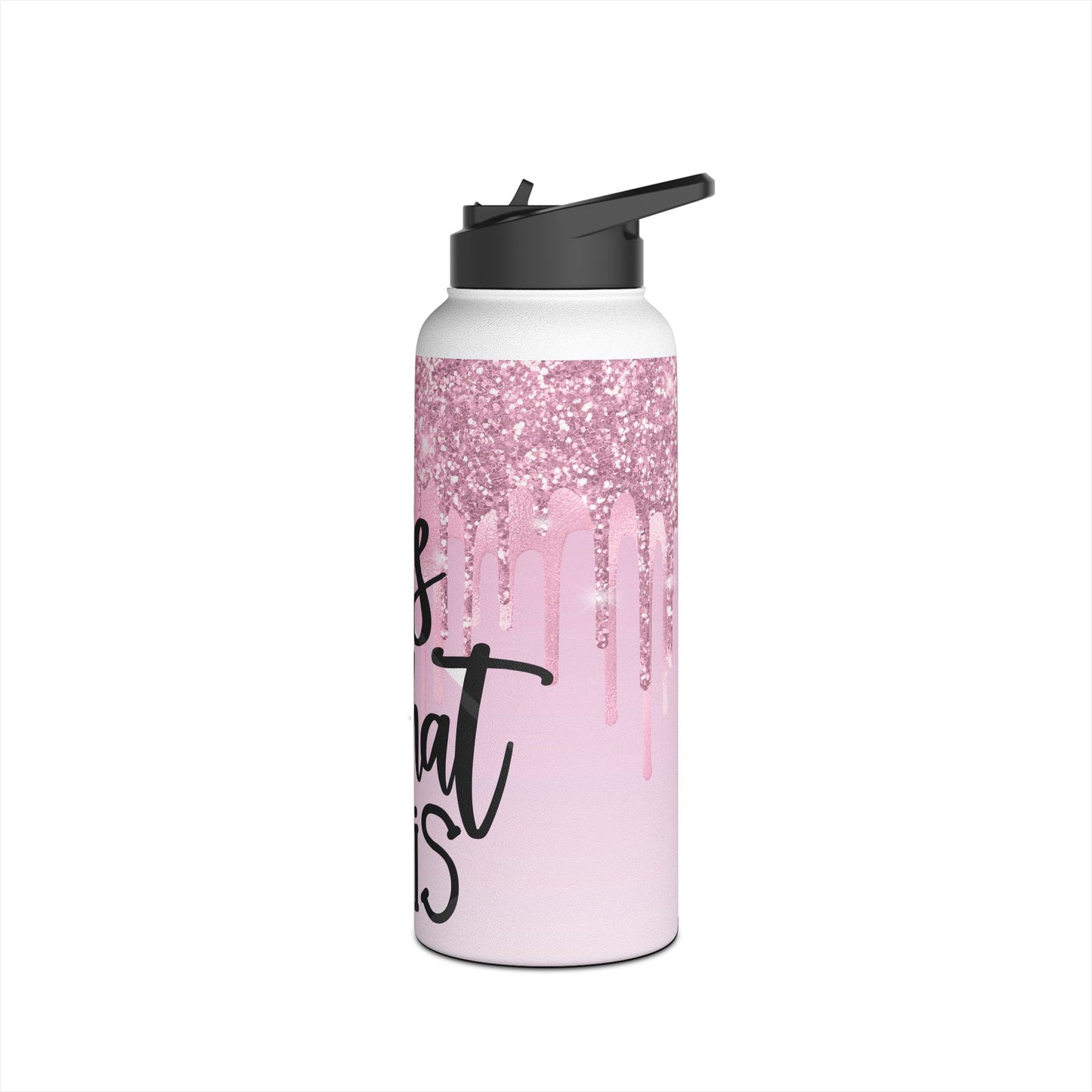 It Is what it is Stainless Steel Water Bottle, Standard Lid